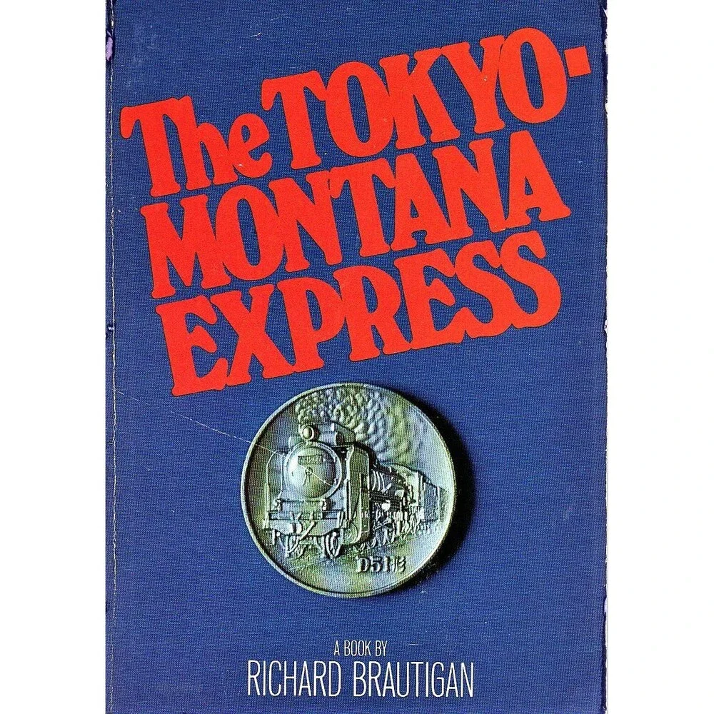 Tokyo Montana Express -Op/1088 by Brautigan Richard (1-Oct-1981) Paperback